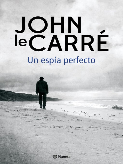 Title details for Un espía perfecto by John le Carré - Available